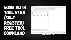 EGSM-Auth-Tool-v1.0.5-Self-Register-Free-TOOL-DOWNLOAD.jpg