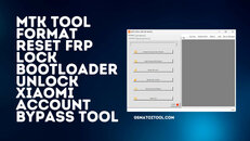 MTK-Tool-Format-Reset-FRP-Lock-Bootloader-Unlock-Xiaomi-Account-Bypass-Tool.jpg MTK-Tool-Format-Reset-FRP-Lock-Bootloader-Unlock-Xiaomi-Account-Bypass-Tool.jpg
