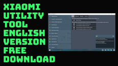 Xiaomi-Utility-Tool-v6.2.3-English-Version-Free-Download.png Xiaomi-Utility-Tool-v6.2.3-English-Version-Free-Download.png