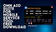 OMH-AIO-Suite-for-Mobile-Service-Tool-Free-Download (1).png