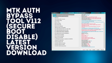 MTK Auth Bypass Tool V112 (Secure Boot Disable) Latest Version Download.png MTK Auth Bypass Tool V112 (Secure Boot Disable) Latest Version Download.png
